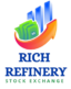 Riche Refinery Stock Exchange